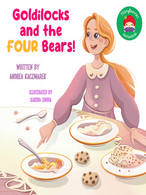 cover image of Goldilocks and the Four Bears